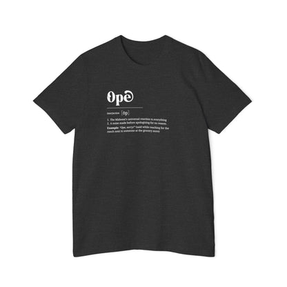 T-Shirt, 'Ope' Definition, Midwest Humor Shirt, Graphic Top, USA-Made Apparel, Short-Sleeve Jersey Tee