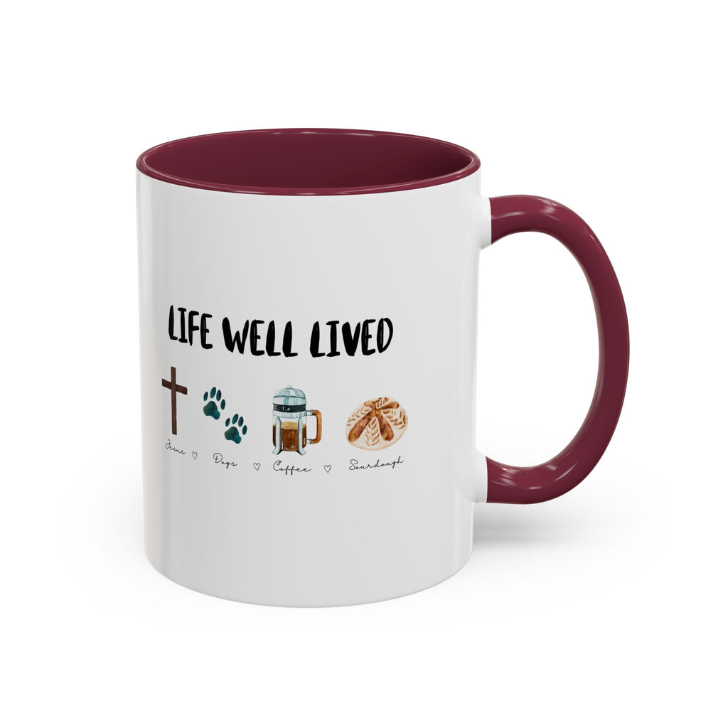 Life Well Lived: Jesus, Dogs, Coffee and Sourdough Bread Ceramic Cup, Colorful 15oz