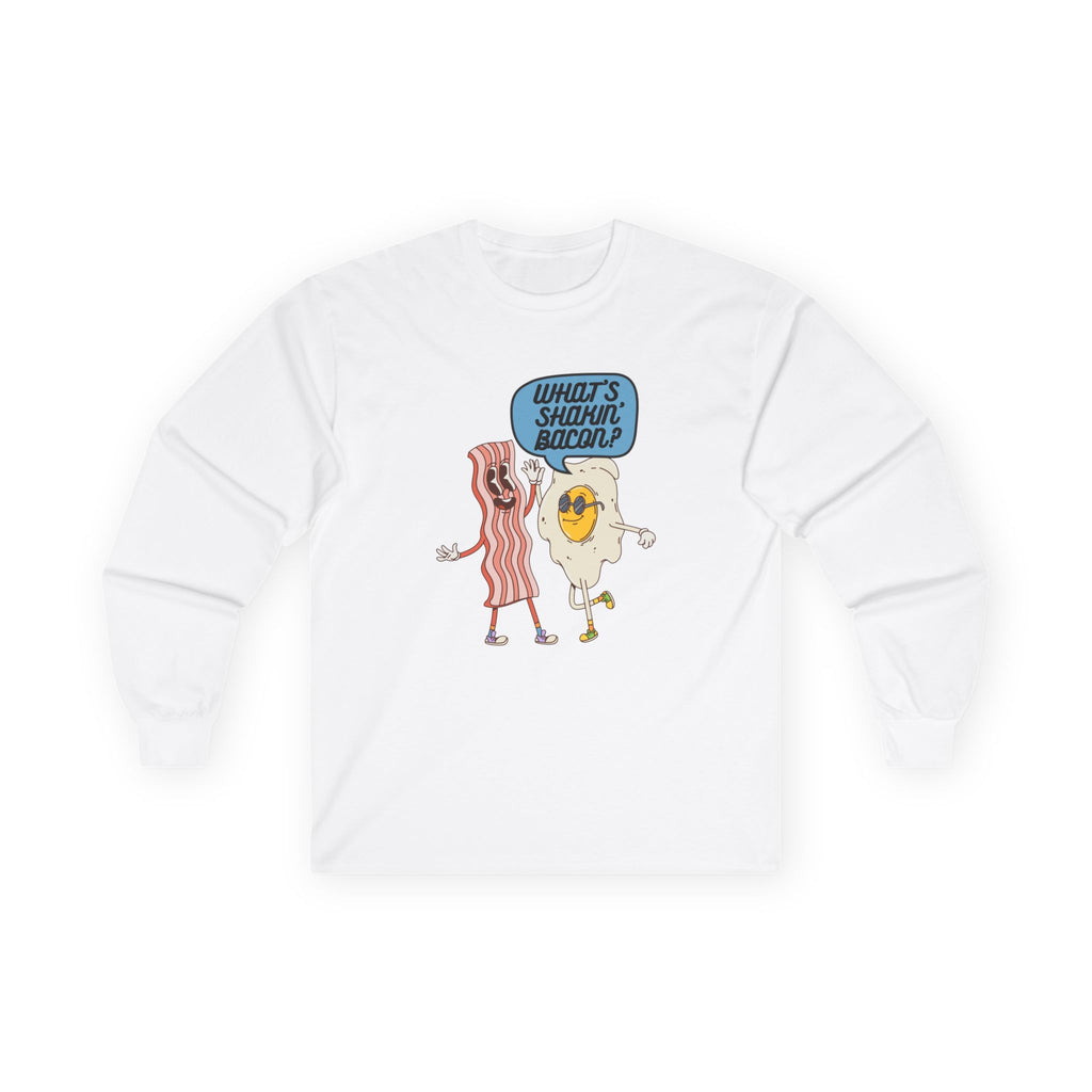 Whats Shakin Bacon? Long Sleeve Tee, A Fun, Foodie Favorite