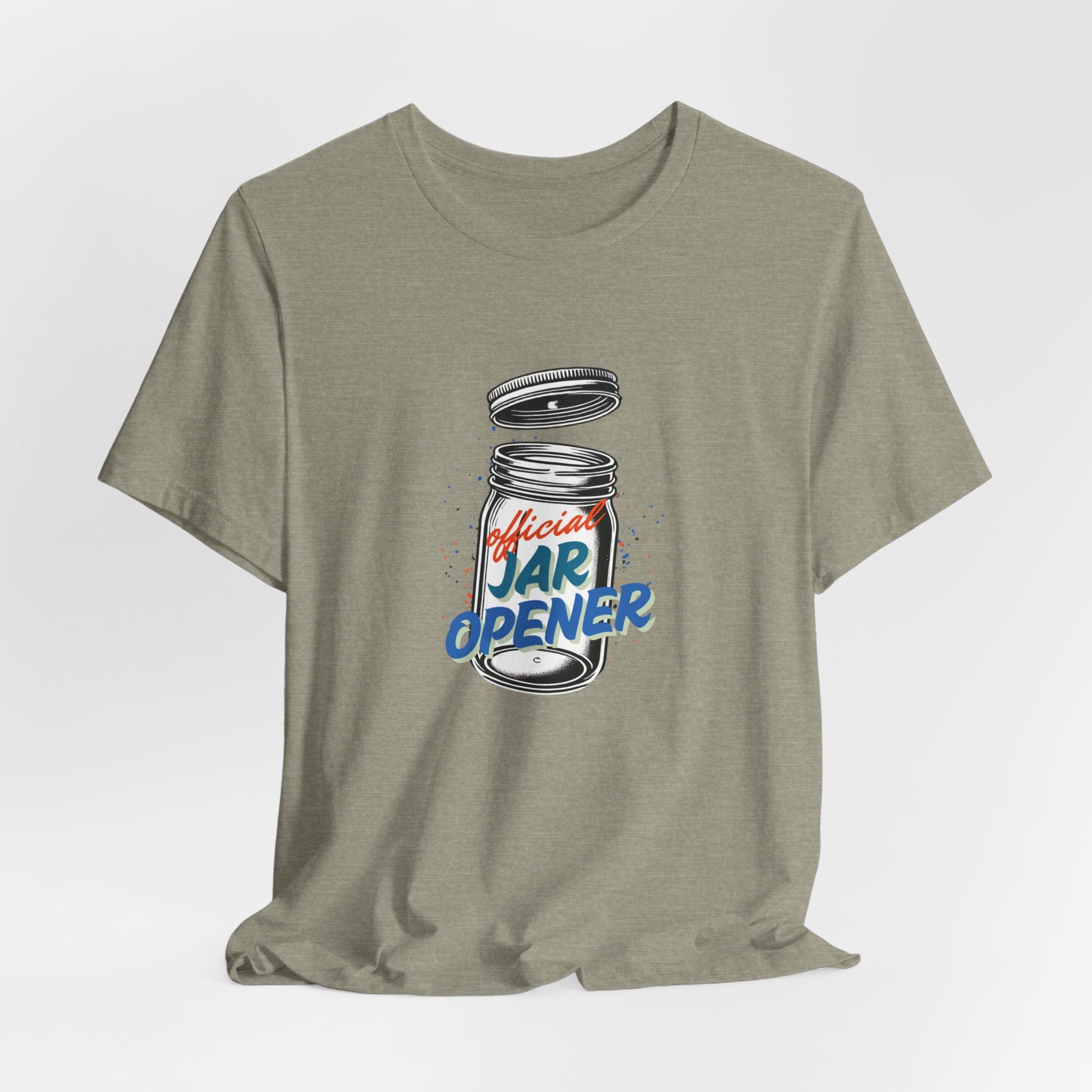 Official Jar Opener, Funny T-Shirt, Perfect Gift for the Household Hero