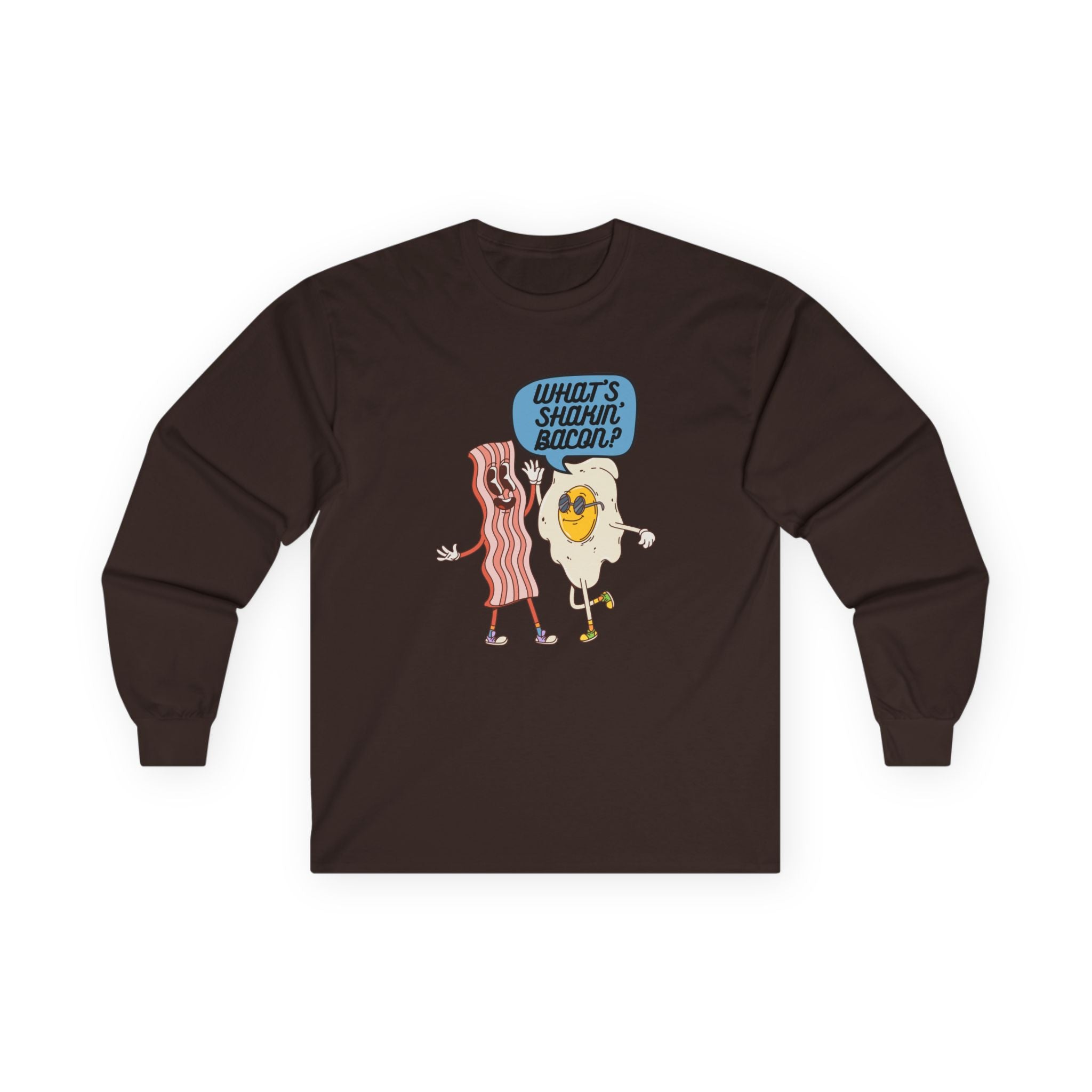 Whats Shakin Bacon? Long Sleeve Tee, A Fun, Foodie Favorite