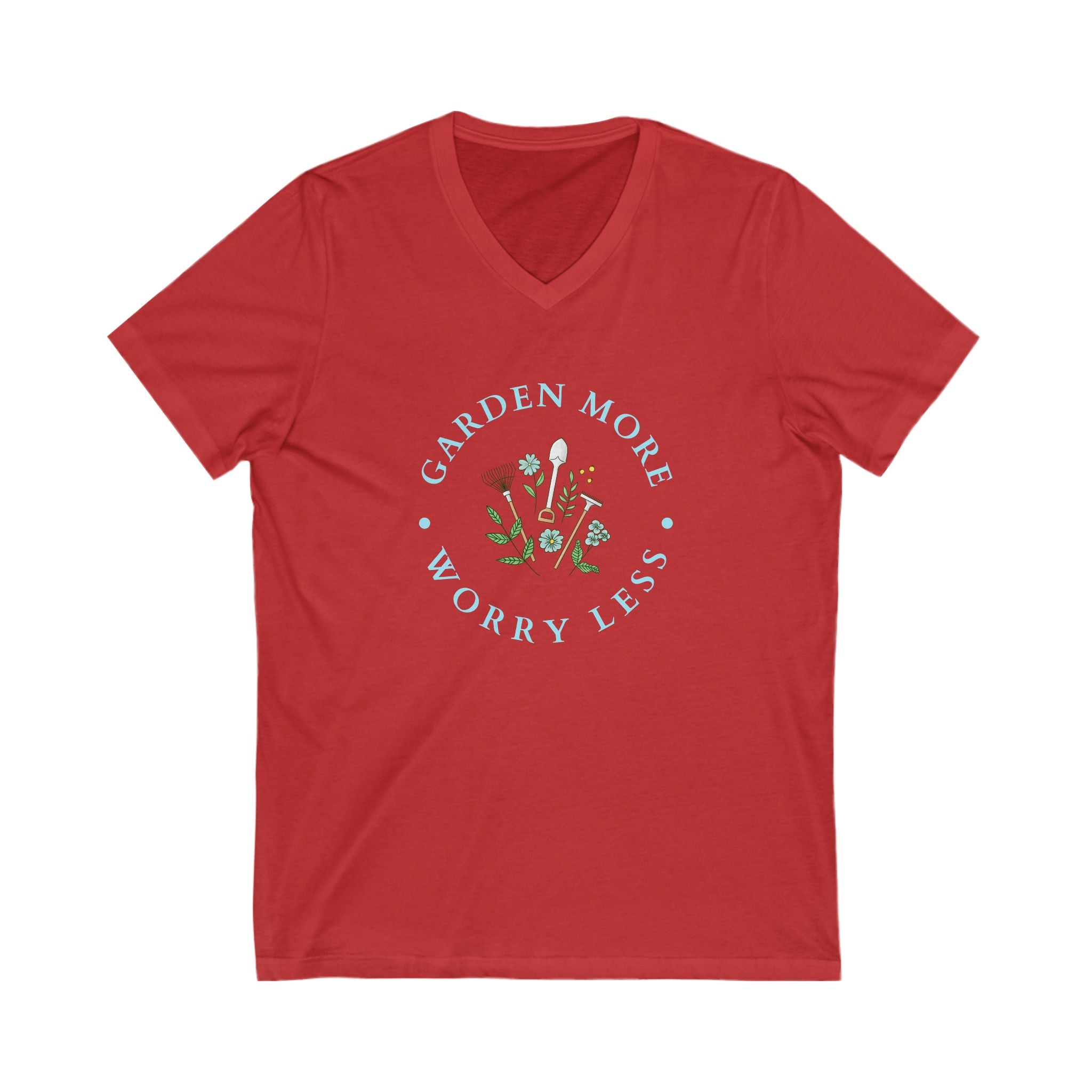 Garden More Worry Less T-Shirt