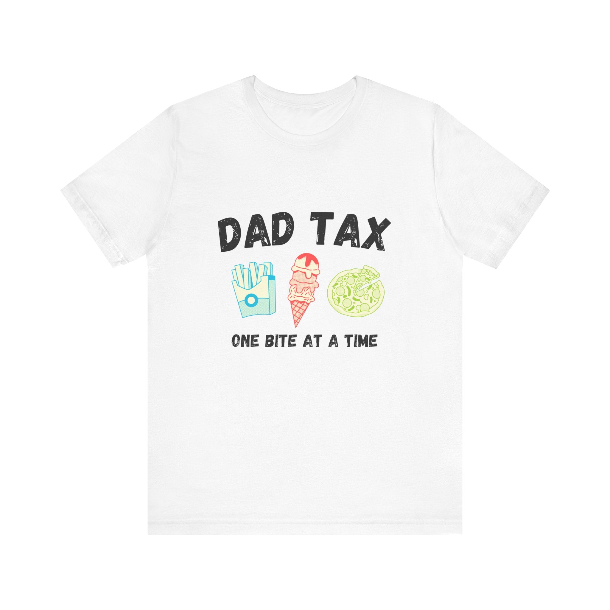 Dad Tax, One Bite at a Time, Funny Dad Shirt, Father's Day Gift, Family Humor Tee