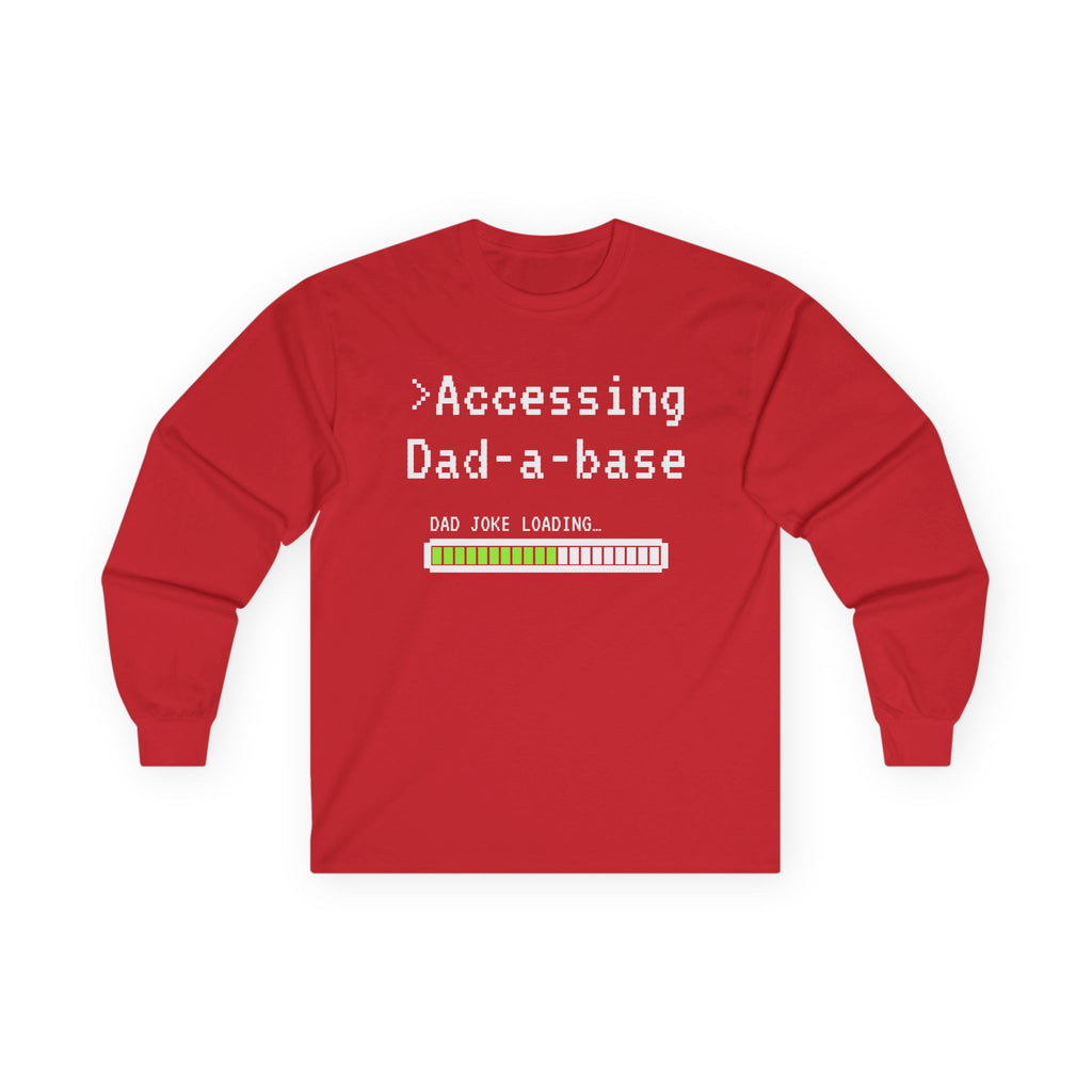 Accessing Dad a Base Long Sleeve Shirt Funny Dad Joke Shirt Gift for Dad Bella Canvas Unisex Pun Shirt Fathers Day Gift