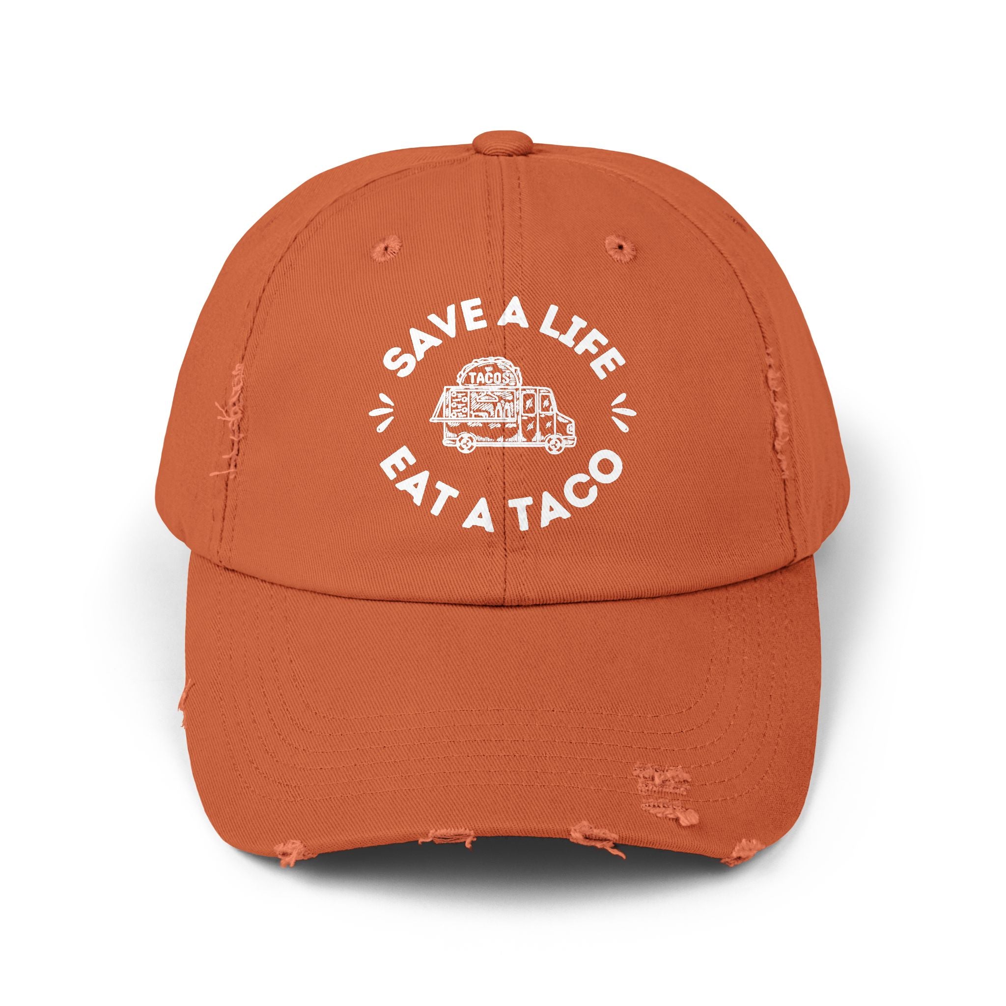 Save a Life Eat a Taco, Distressed Baseball Hat
