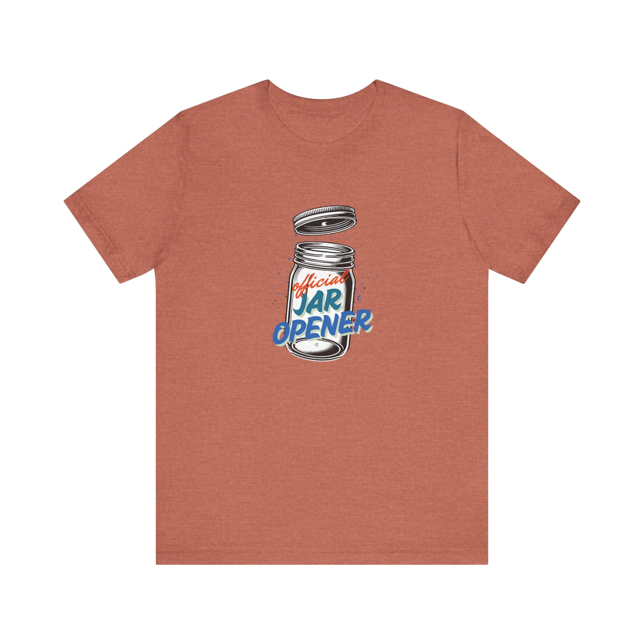 Official Jar Opener, Funny T-Shirt, Perfect Gift for the Household Hero