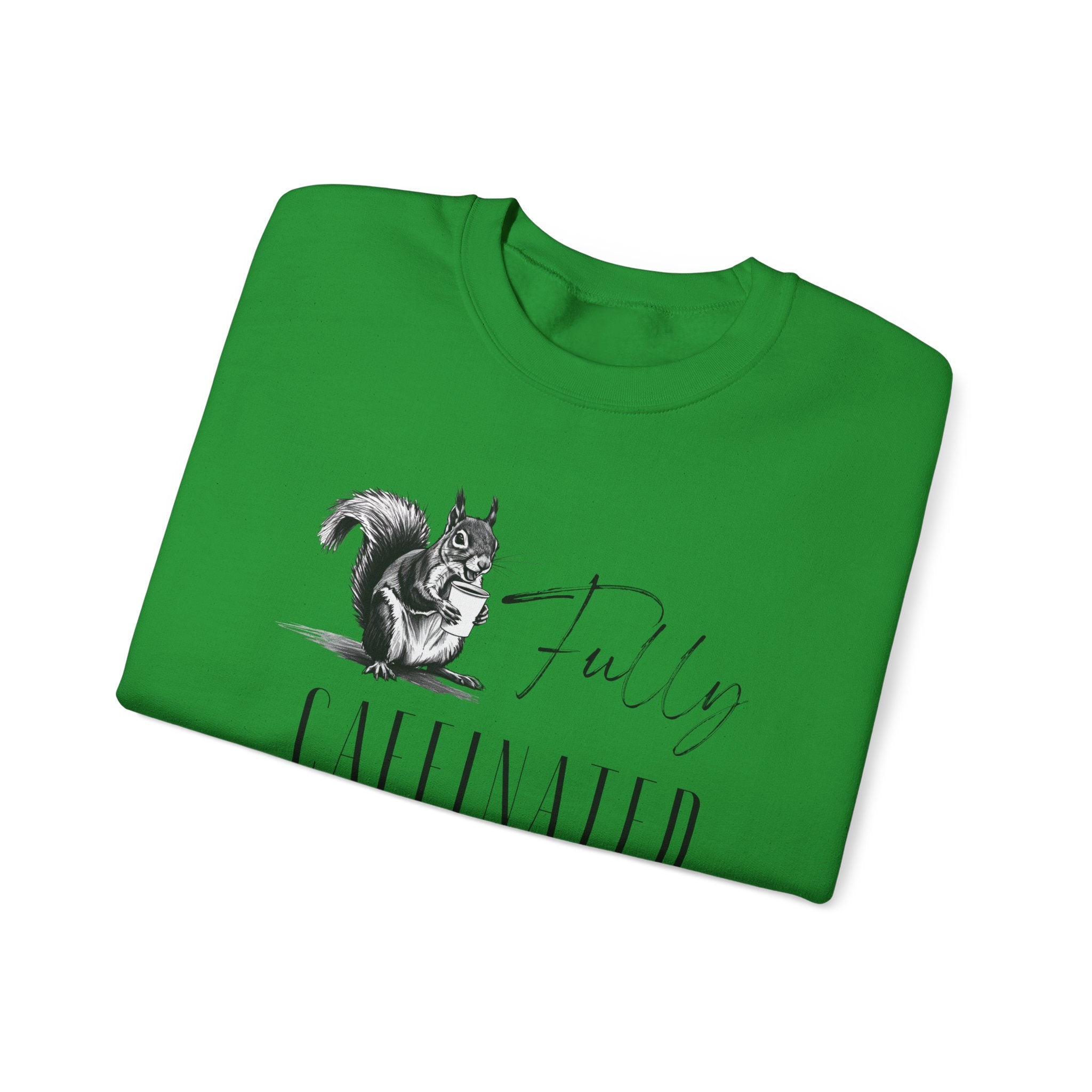 Fully Caffeinated Squirrel Sweatshirt, Crewneck