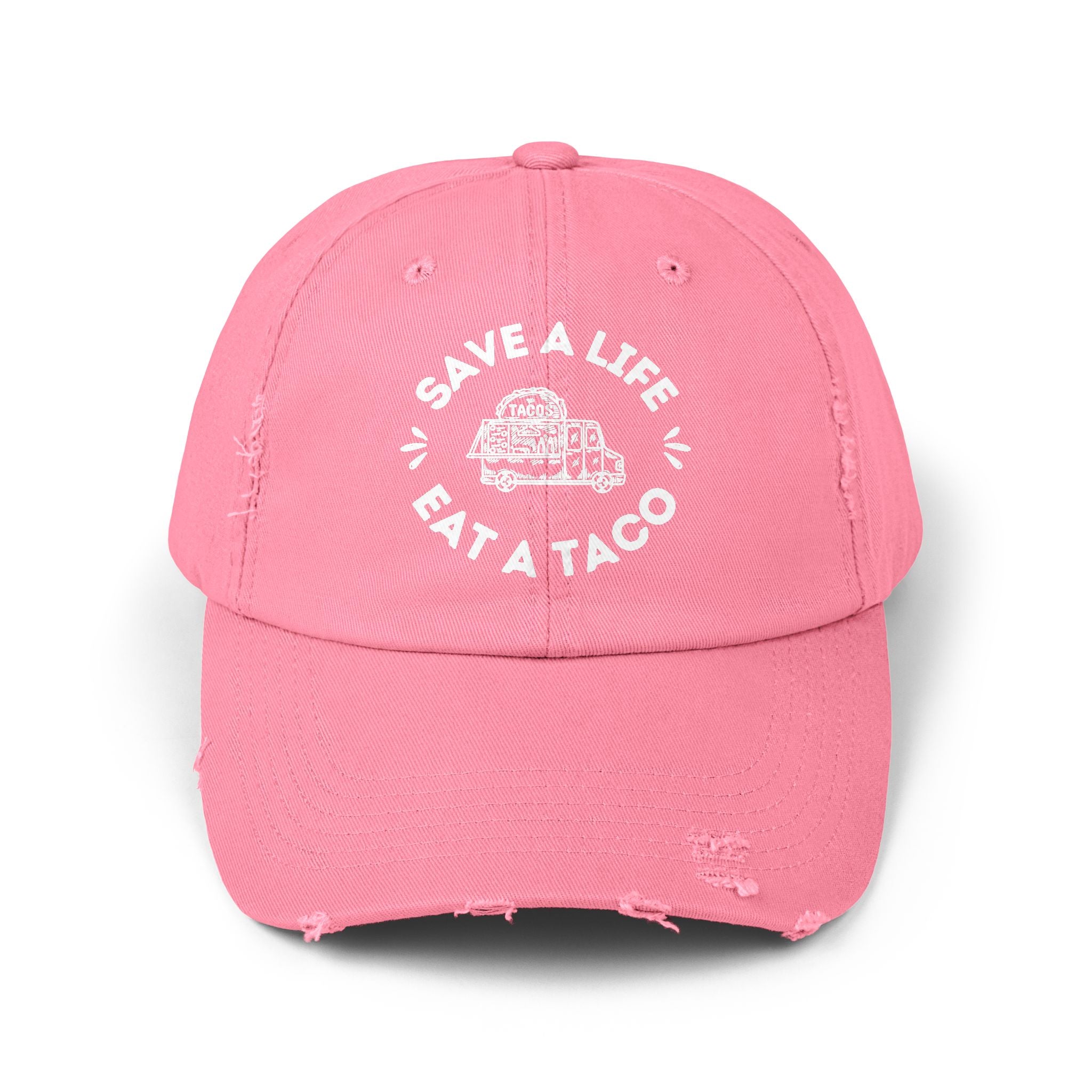 Save a Life Eat a Taco, Distressed Baseball Hat