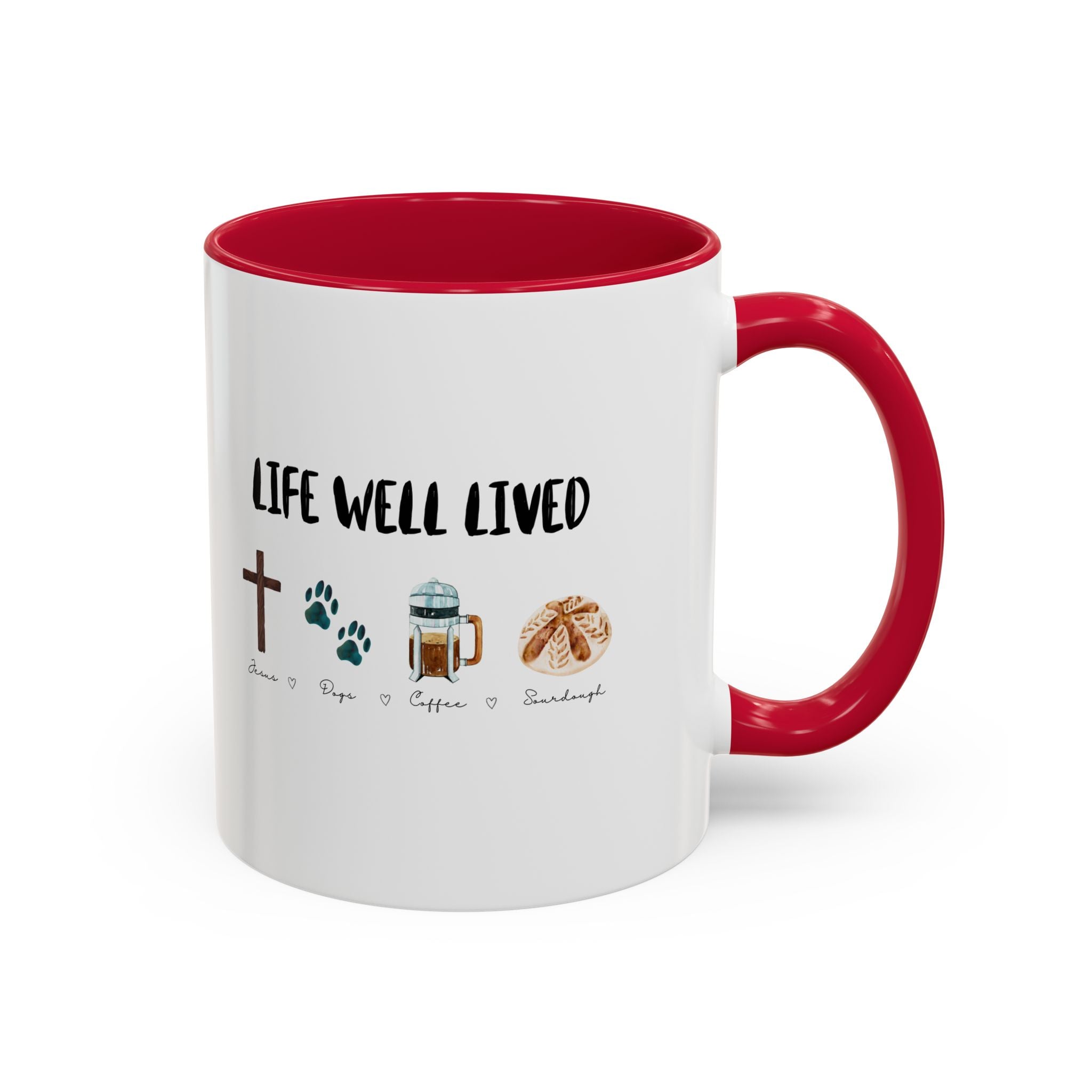 Life Well Lived: Jesus, Dogs, Coffee and Sourdough Bread Ceramic Cup, Colorful 15oz