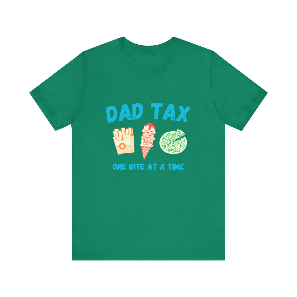 Dad Tax, One Bite at a Time, Funny Dad Shirt, Father's Day Gift, Family Humor Tee