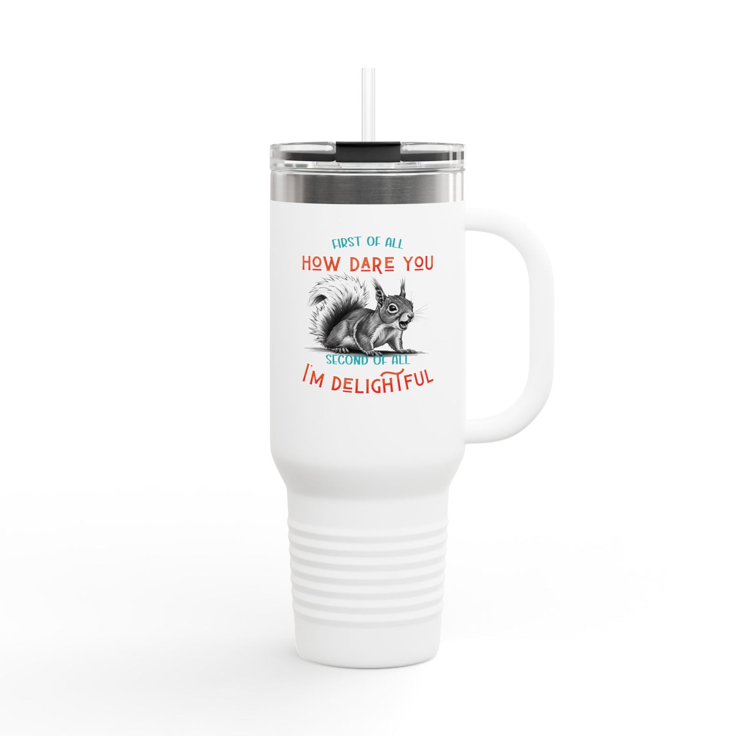 40oz Hilarious Squirrel Insulated Tumbler - Unique Self-Expression Beverage Container