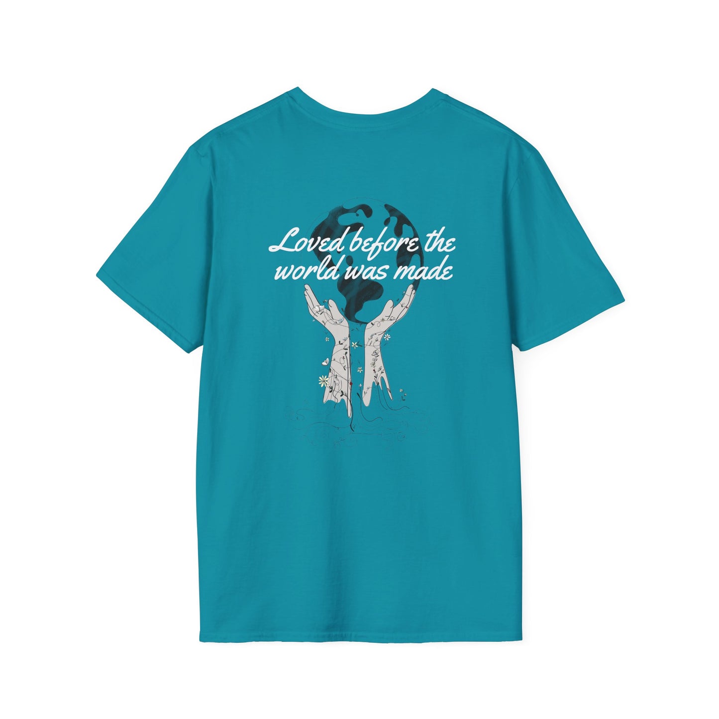 Faith Based T-Shirt, Loved Before the World Was Made, Hands Holding the World, Christian Tee, Inspirational Graphic Shirt