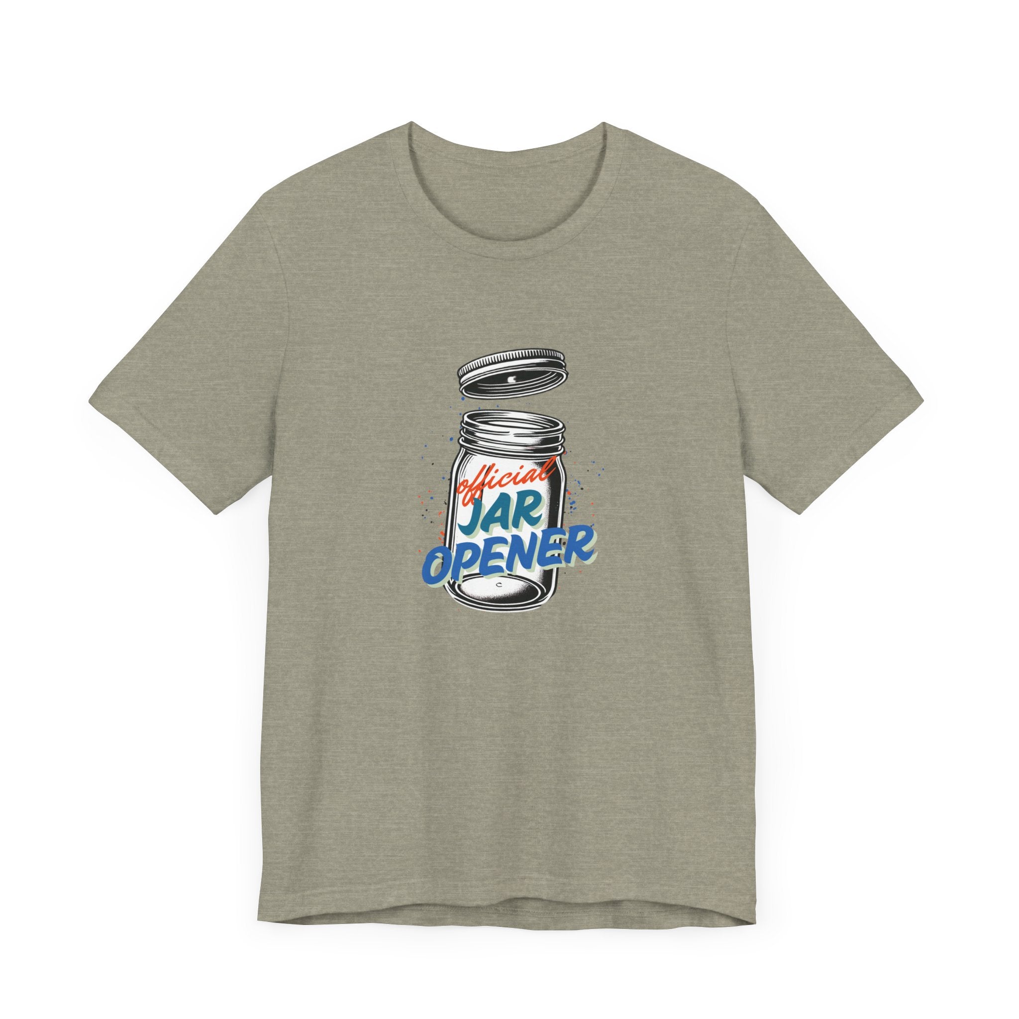 Official Jar Opener, Funny T-Shirt, Perfect Gift for the Household Hero