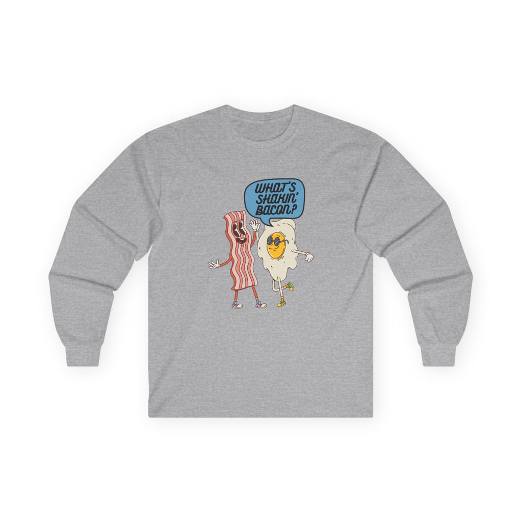 Whats Shakin Bacon? Long Sleeve Tee, A Fun, Foodie Favorite
