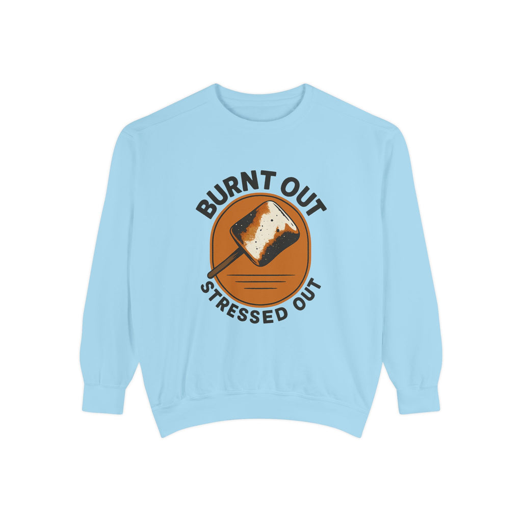 Burnt Out Stressed Out Sweatshirt, Pullover, Distressed Vintage Shirt, Soft Crewneck, Cozy Sweater