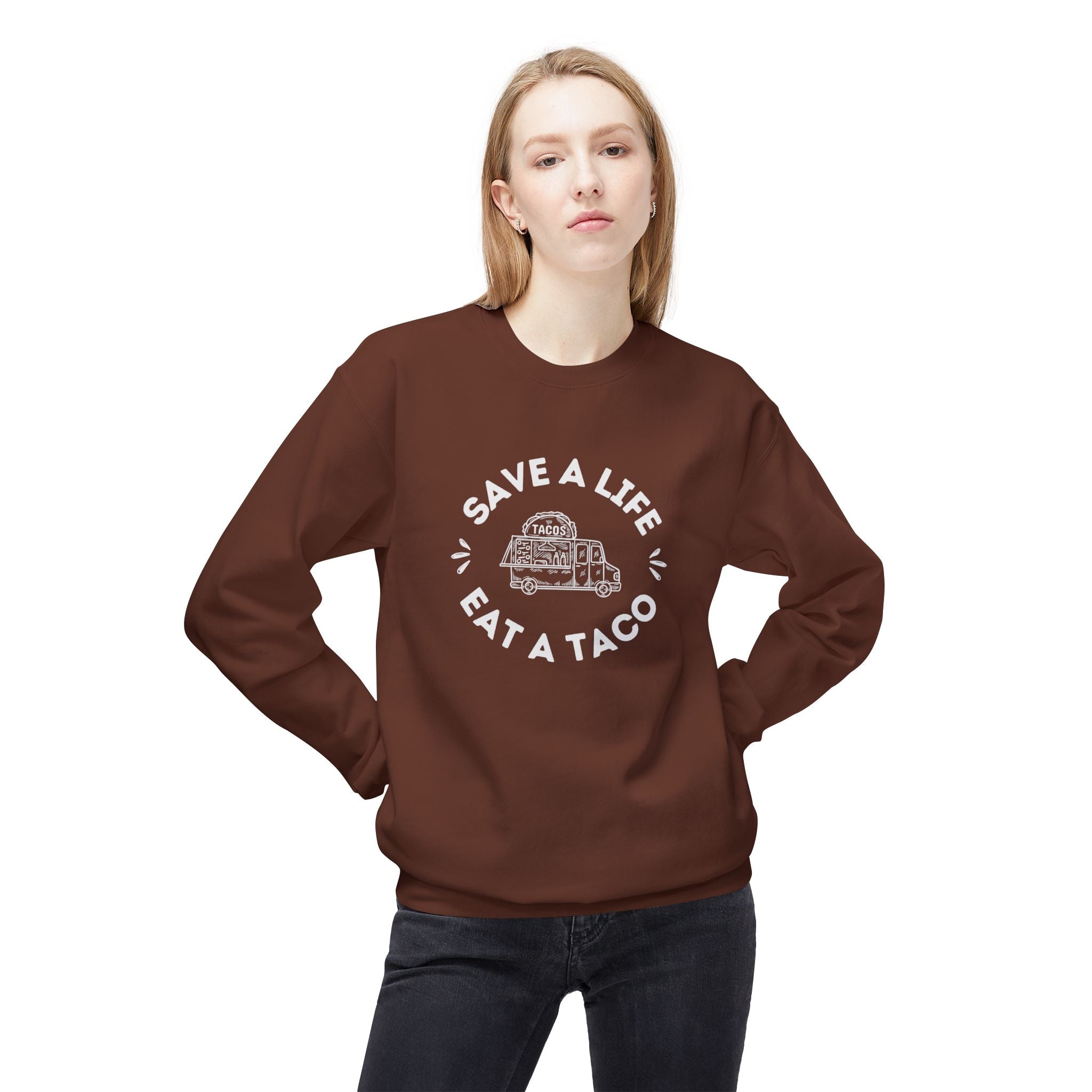 Sweatshirt, "Save a Life, Eat a Taco" Funny Foodie Design