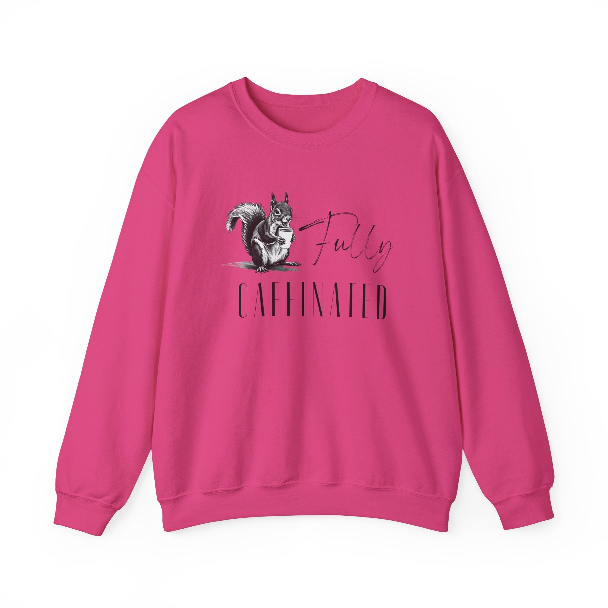 Fully Caffeinated Squirrel Sweatshirt, Crewneck