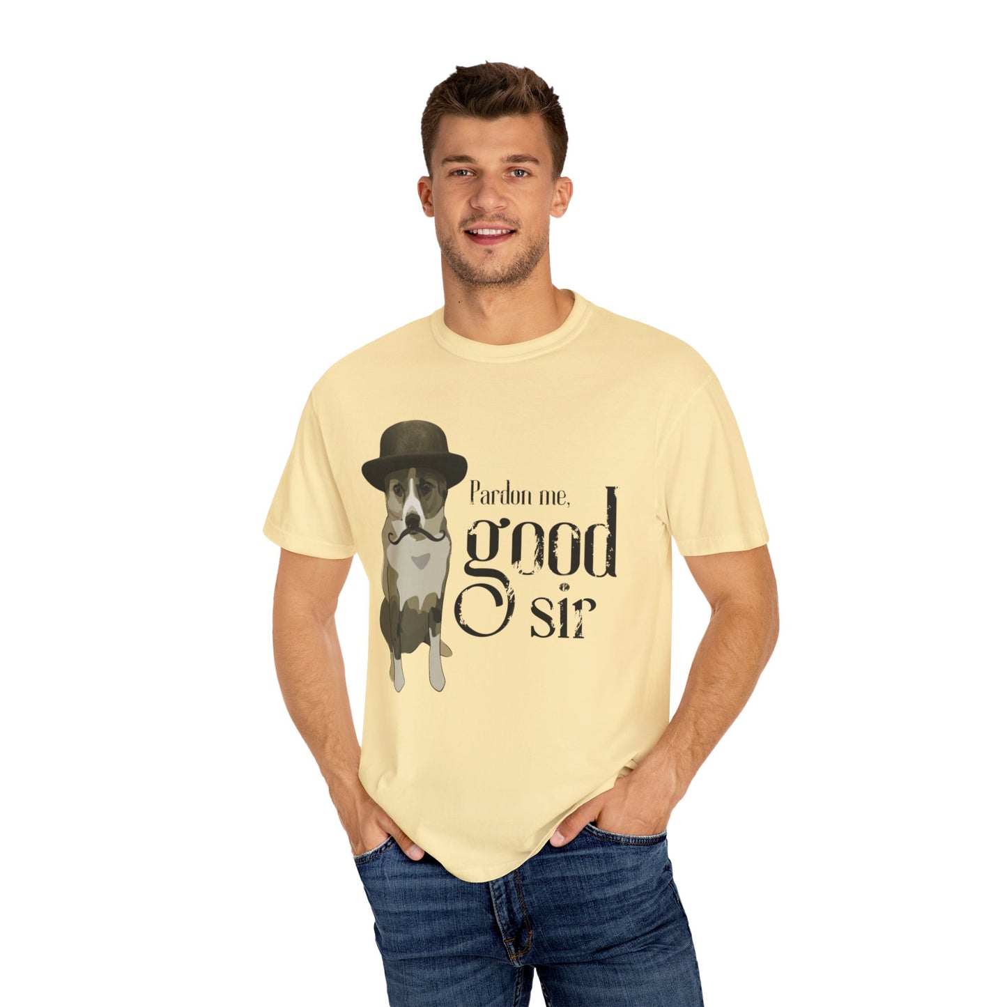 Funny Dog T-shirt, Dog in Bowler Hat, Pardon Me, Good Sir Tee