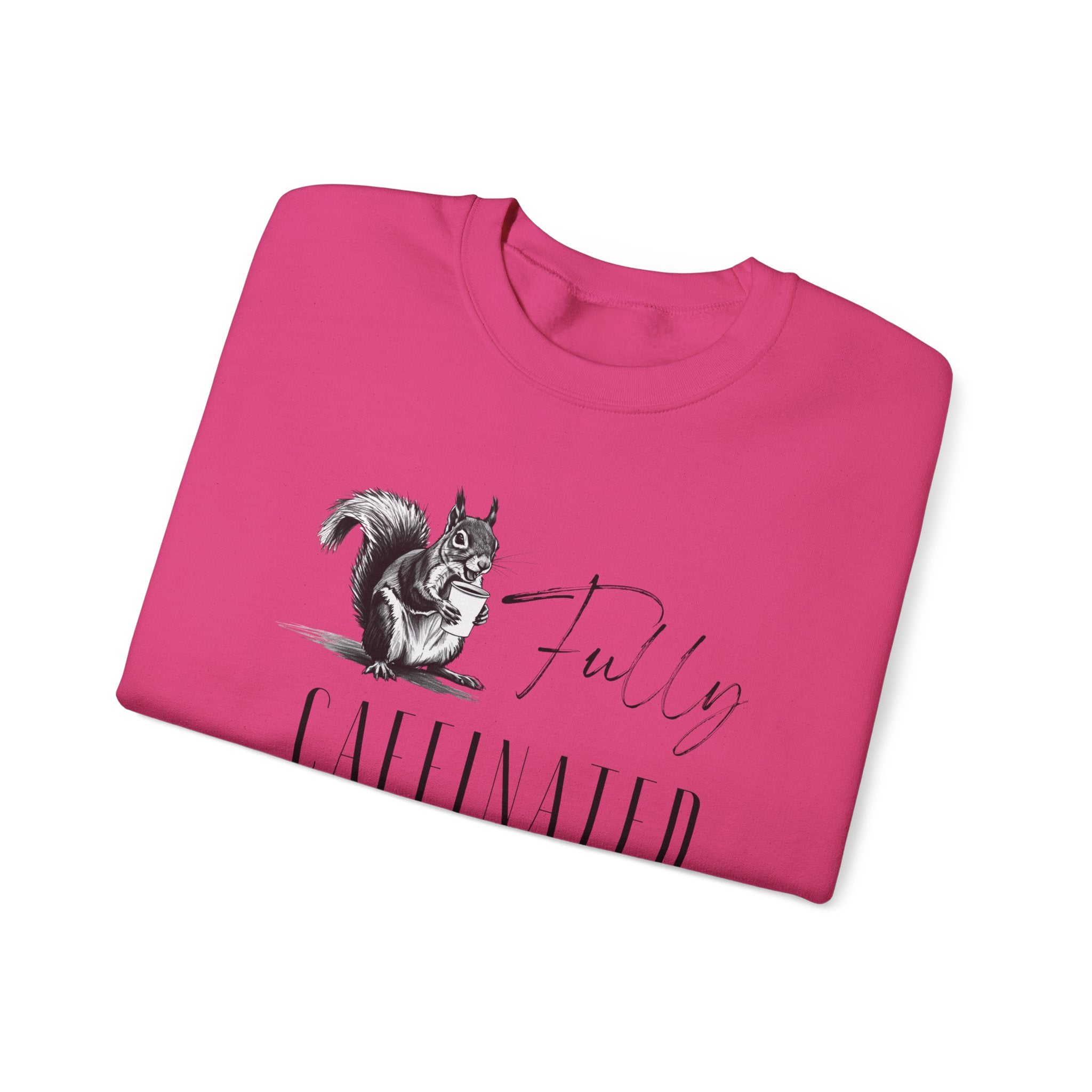 Fully Caffeinated Squirrel Sweatshirt, Crewneck