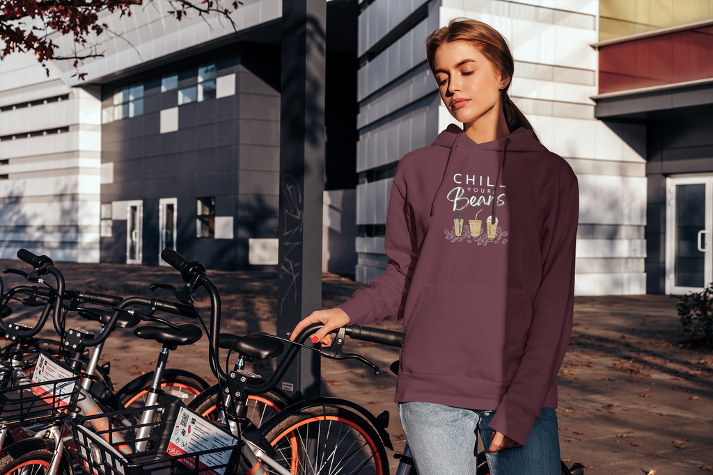 Chill Your Beans Sweatshirt Women's Favorite Hoodie and Coffee Lover Theme