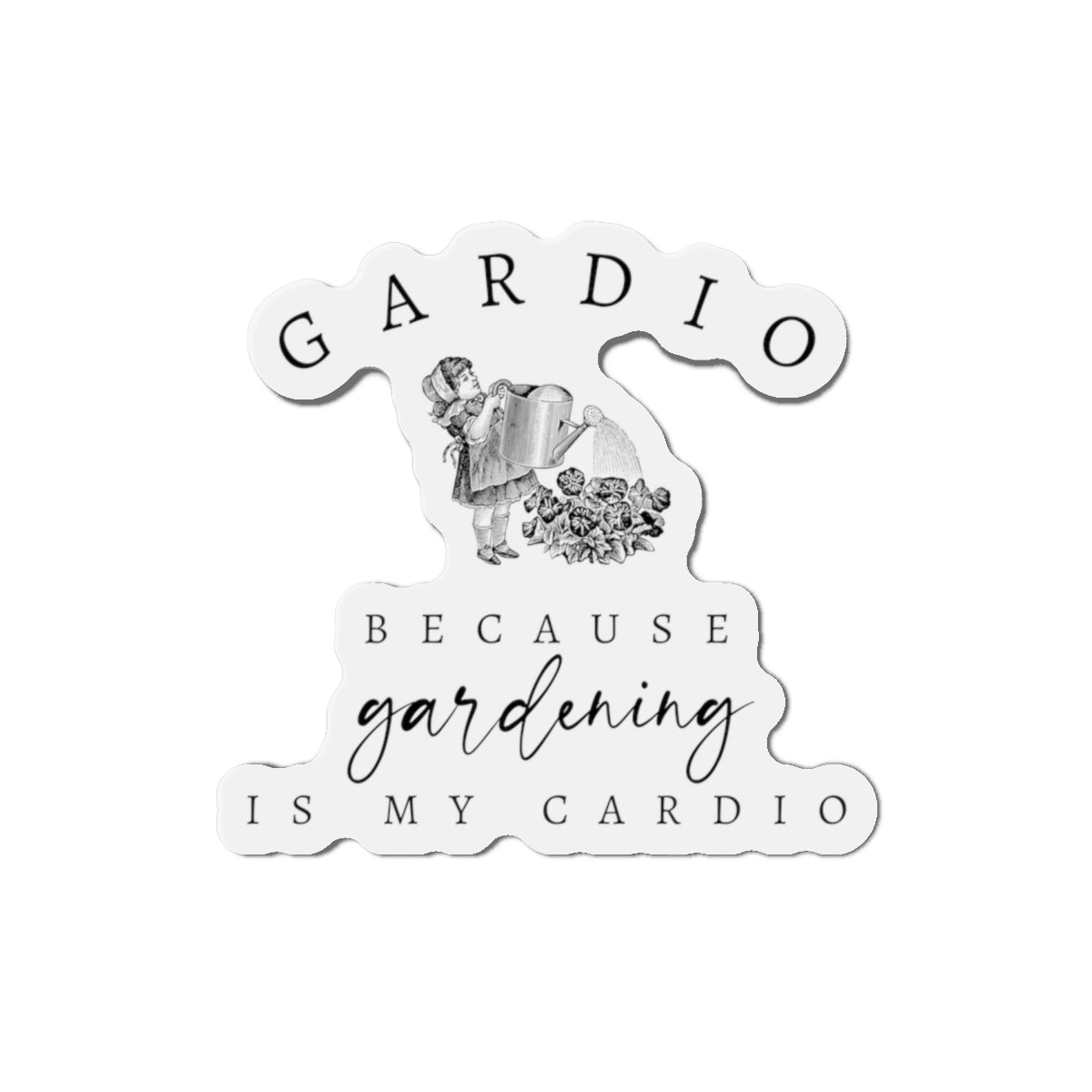 Gardening Magnet, Funny Fridge Magnet, Gardener Gift, Plant Lover Decor, Gardio Because Gardening is my Cardio