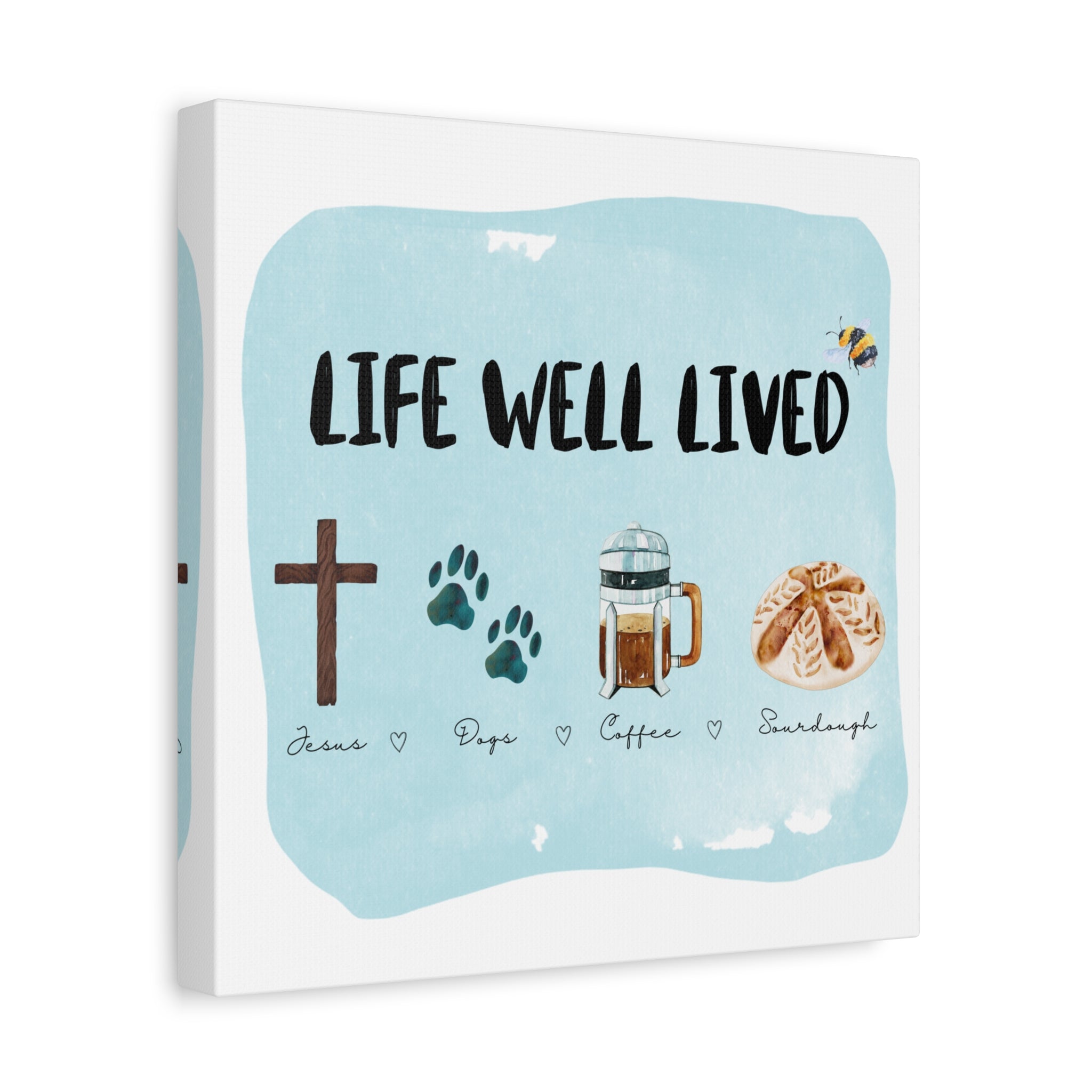 Canvas Wall Art Print 'Life Well Lived' Jesus, Dogs, Coffee, Sourdough, Matte Stretched Decor