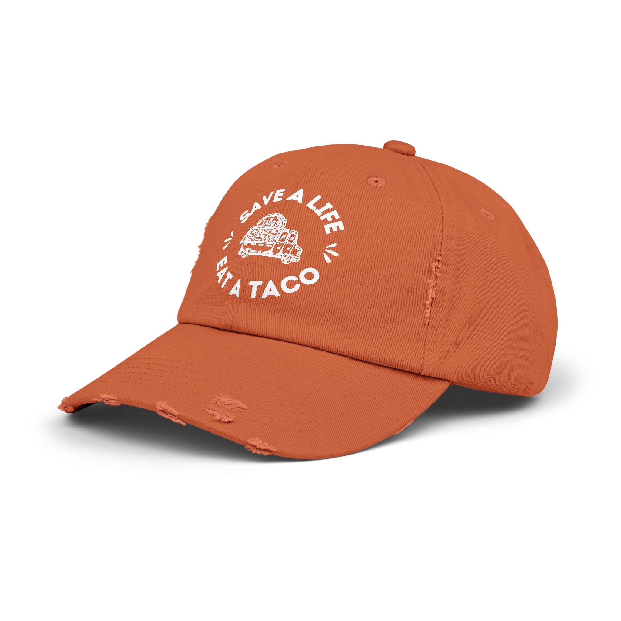 Save a Life Eat a Taco, Distressed Baseball Hat