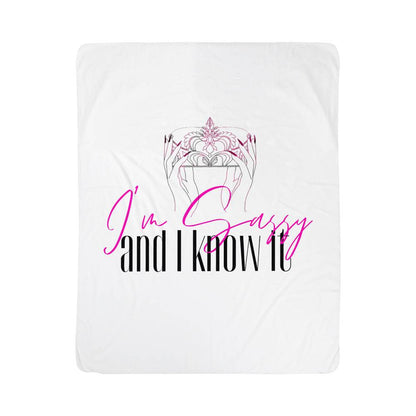 I’m Sassy and I Know It Blanket – Crown & Confidence| Sherpa Fleece Blanket (3:4)