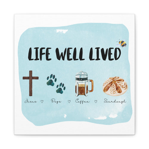 Canvas Wall Art Print 'Life Well Lived' Jesus, Dogs, Coffee, Sourdough, Matte Stretched Decor