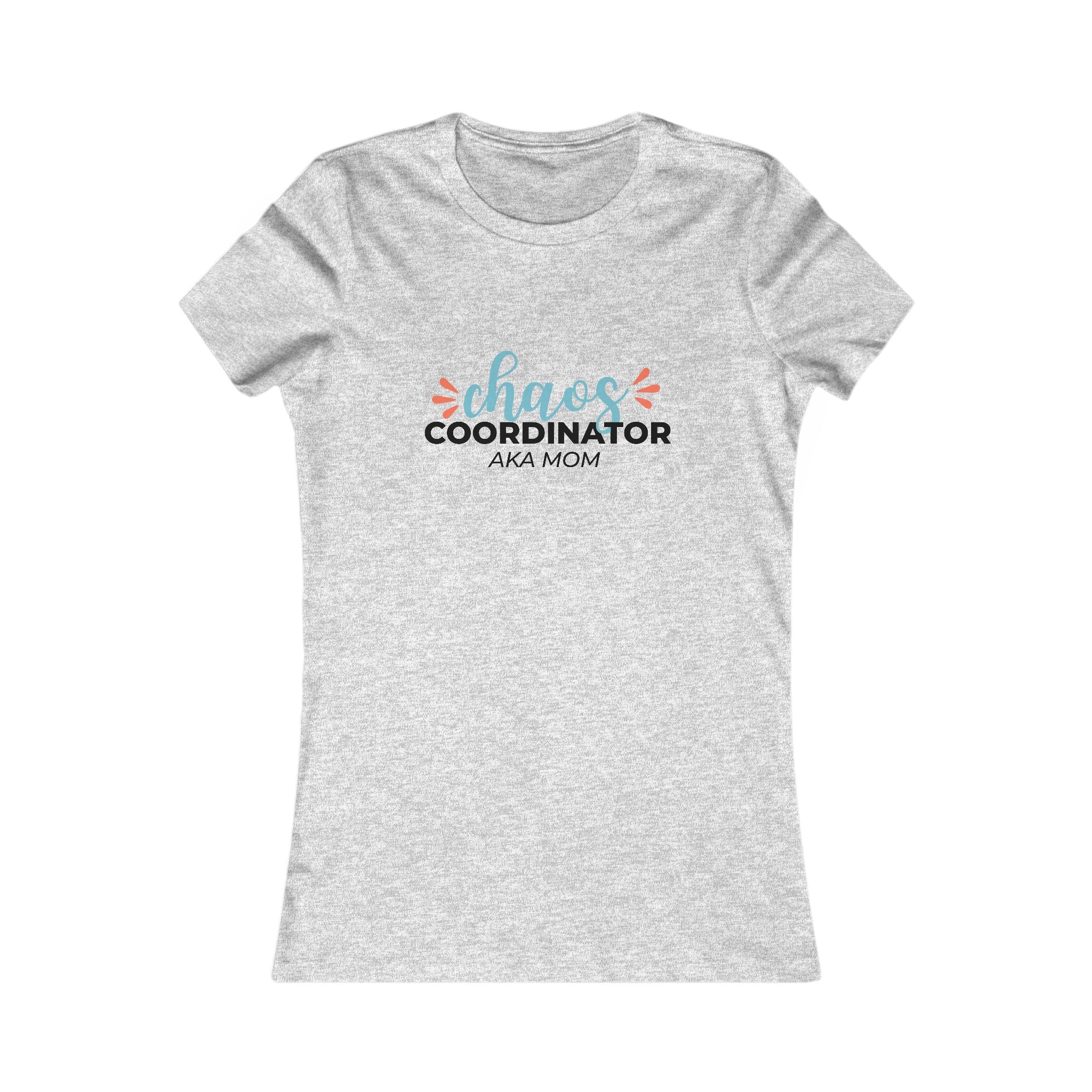 Tee - Chaos Coordinator AKA Mom