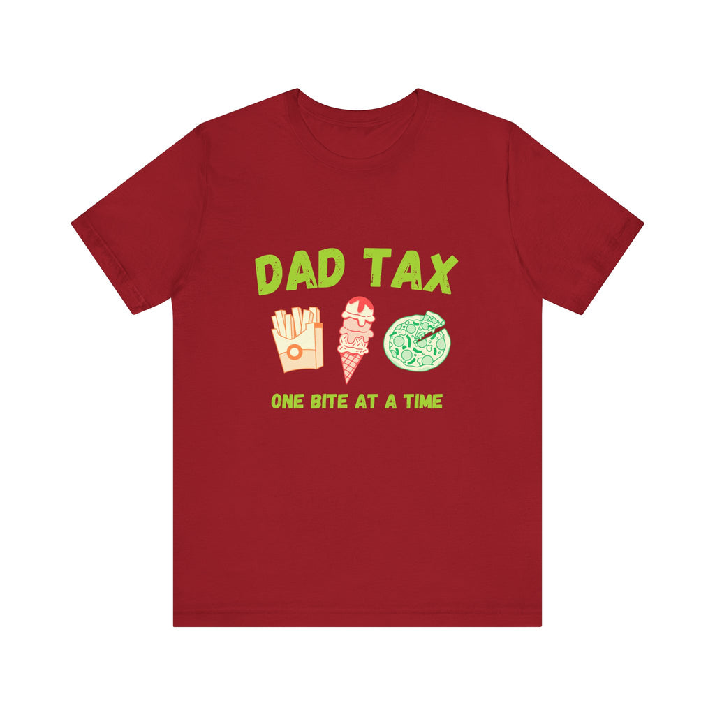Dad Tax, One Bite at a Time, Funny Dad Shirt, Father's Day Gift, Family Humor Tee