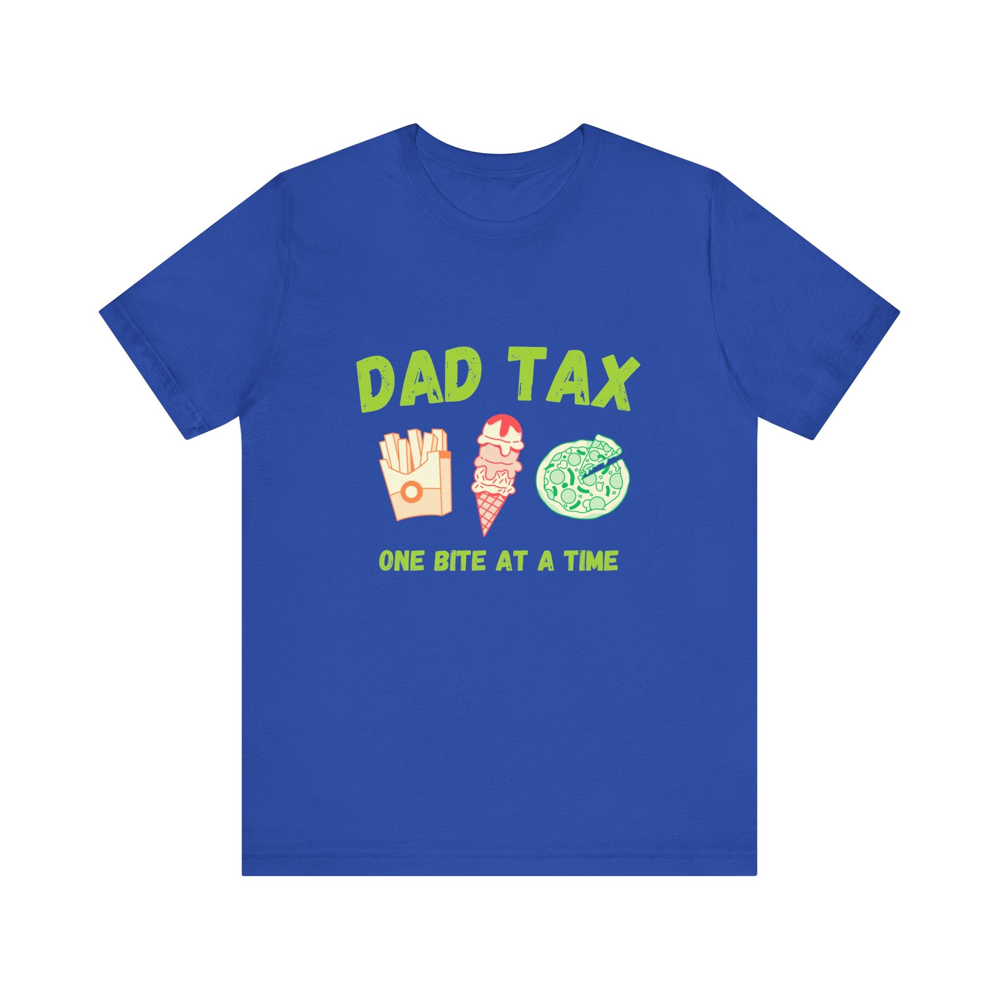 Dad Tax, One Bite at a Time, Funny Dad Shirt, Father's Day Gift, Family Humor Tee
