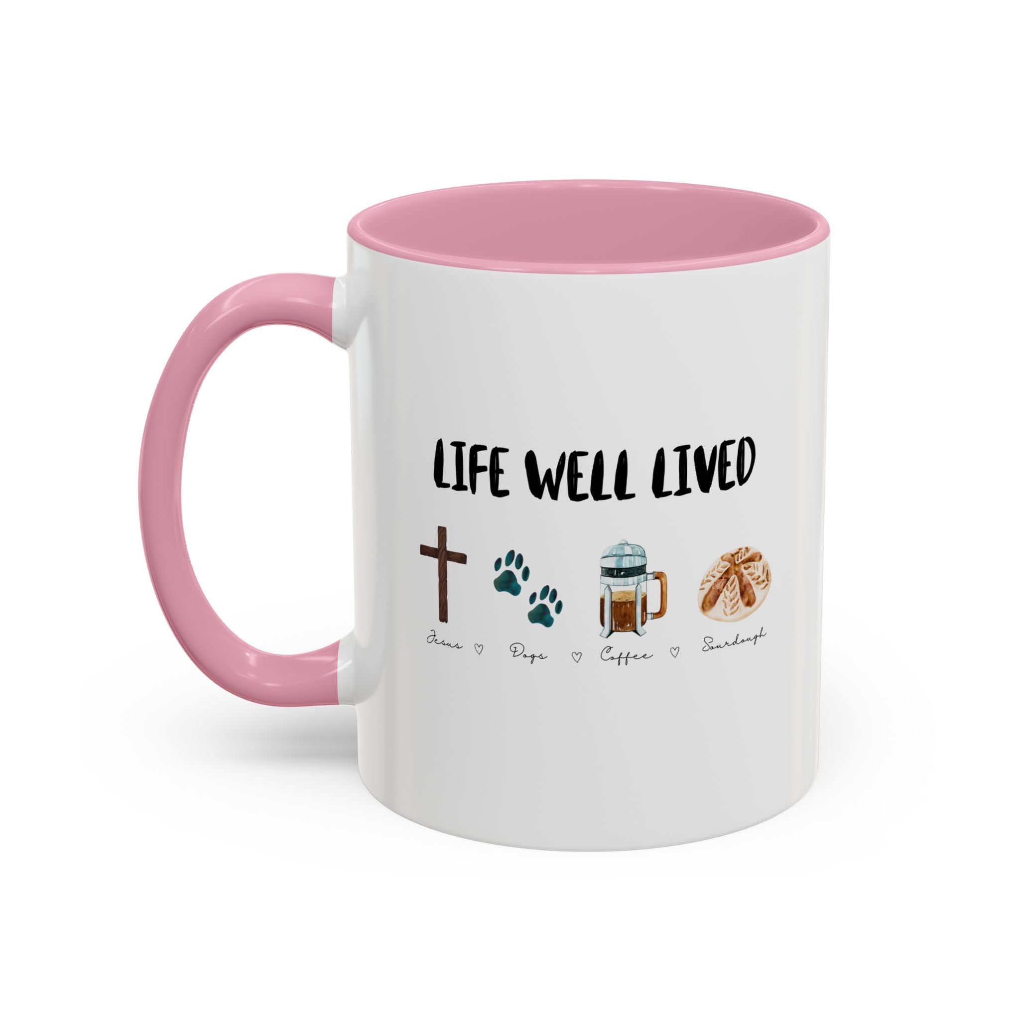 Life Well Lived: Jesus, Dogs, Coffee and Sourdough Bread Ceramic Cup, Colorful 15oz
