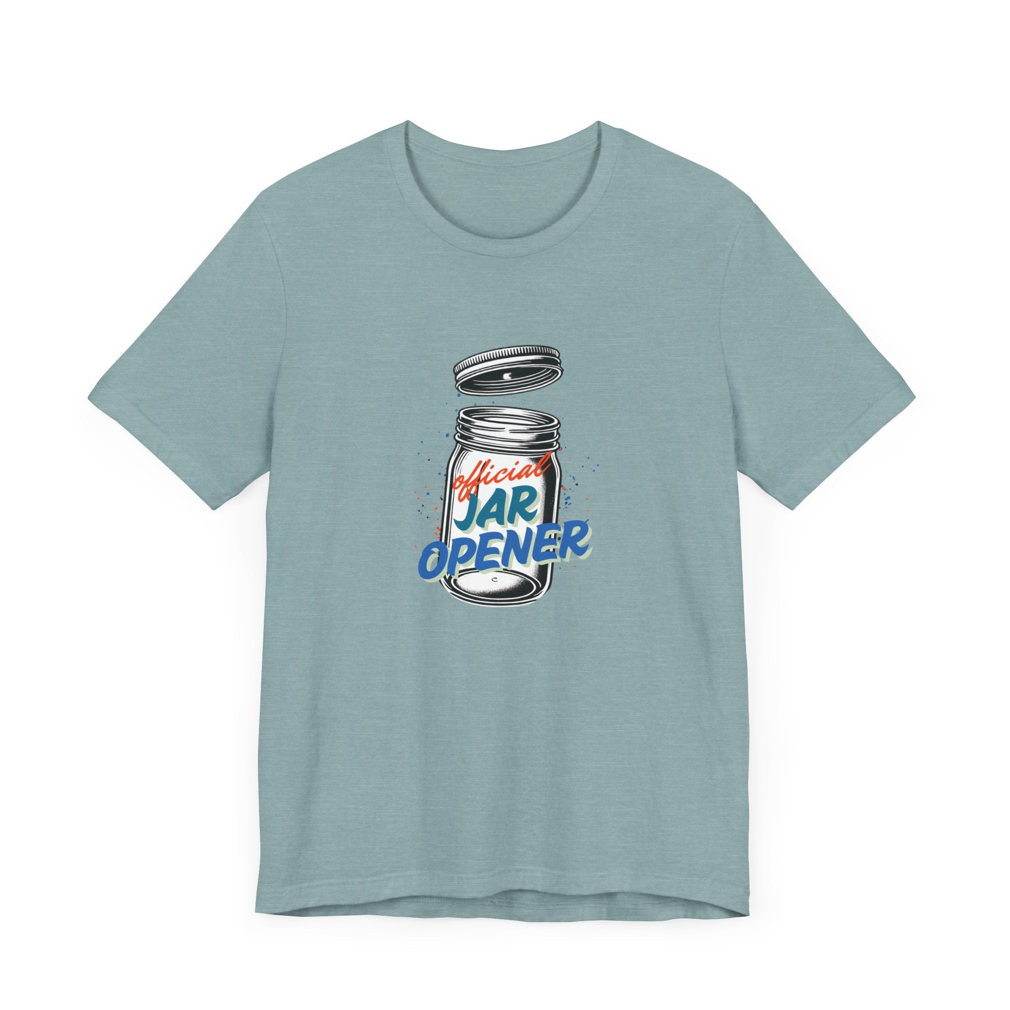 Official Jar Opener, Funny T-Shirt, Perfect Gift for the Household Hero
