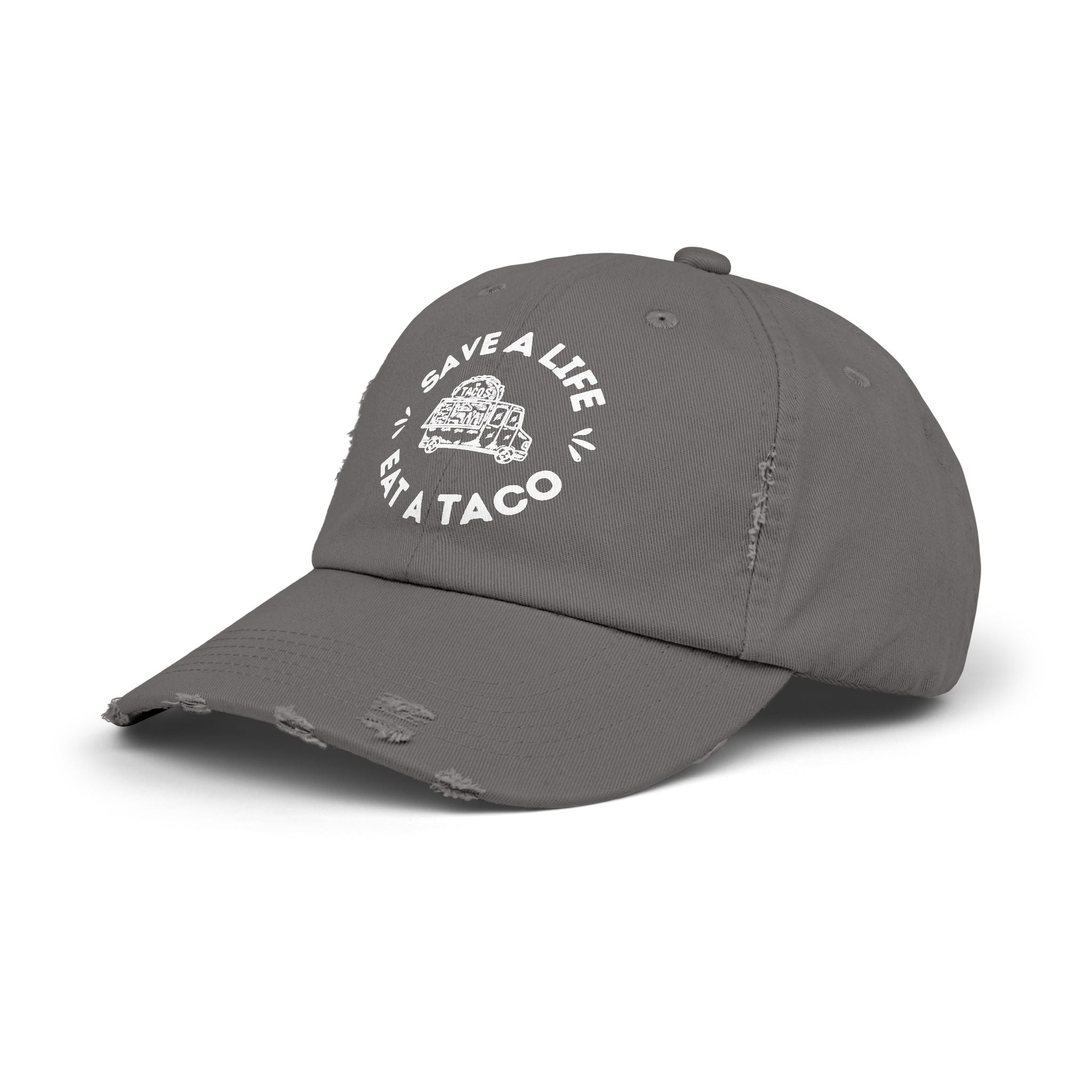 Save a Life Eat a Taco, Distressed Baseball Hat