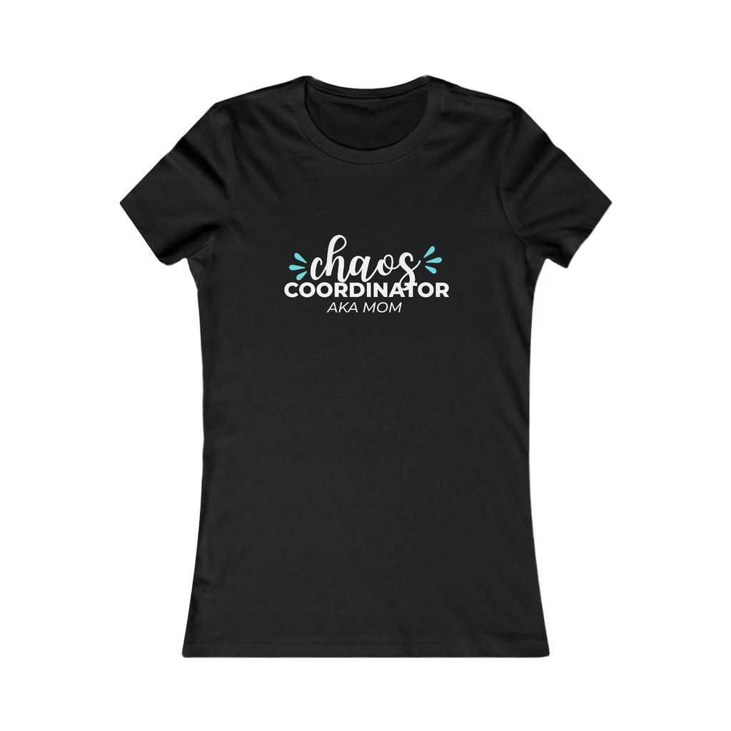 Tee - Chaos Coordinator AKA Mom