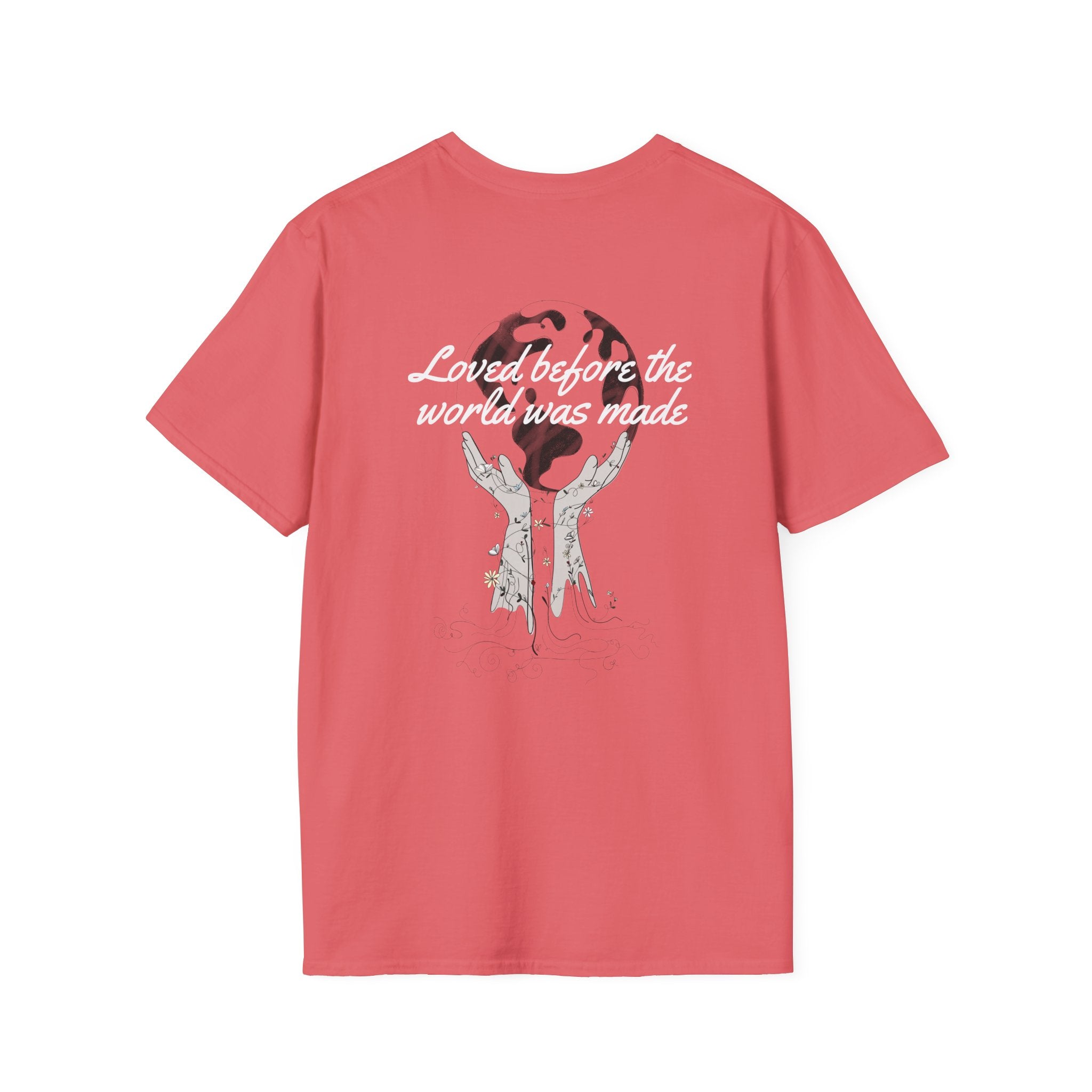 Faith Based T-Shirt, Loved Before the World Was Made, Hands Holding the World, Christian Tee, Inspirational Graphic Shirt