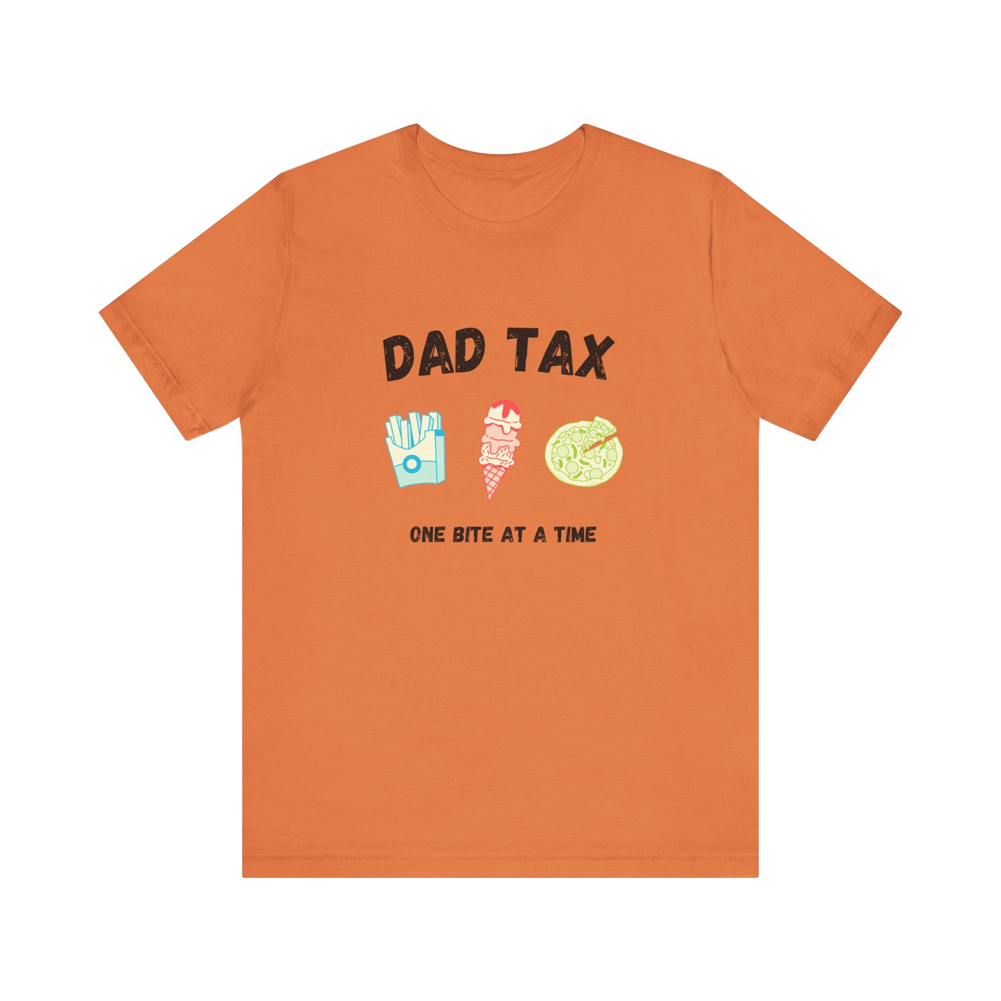 Dad Tax, One Bite at a Time, Funny Dad Shirt, Father's Day Gift, Family Humor Tee