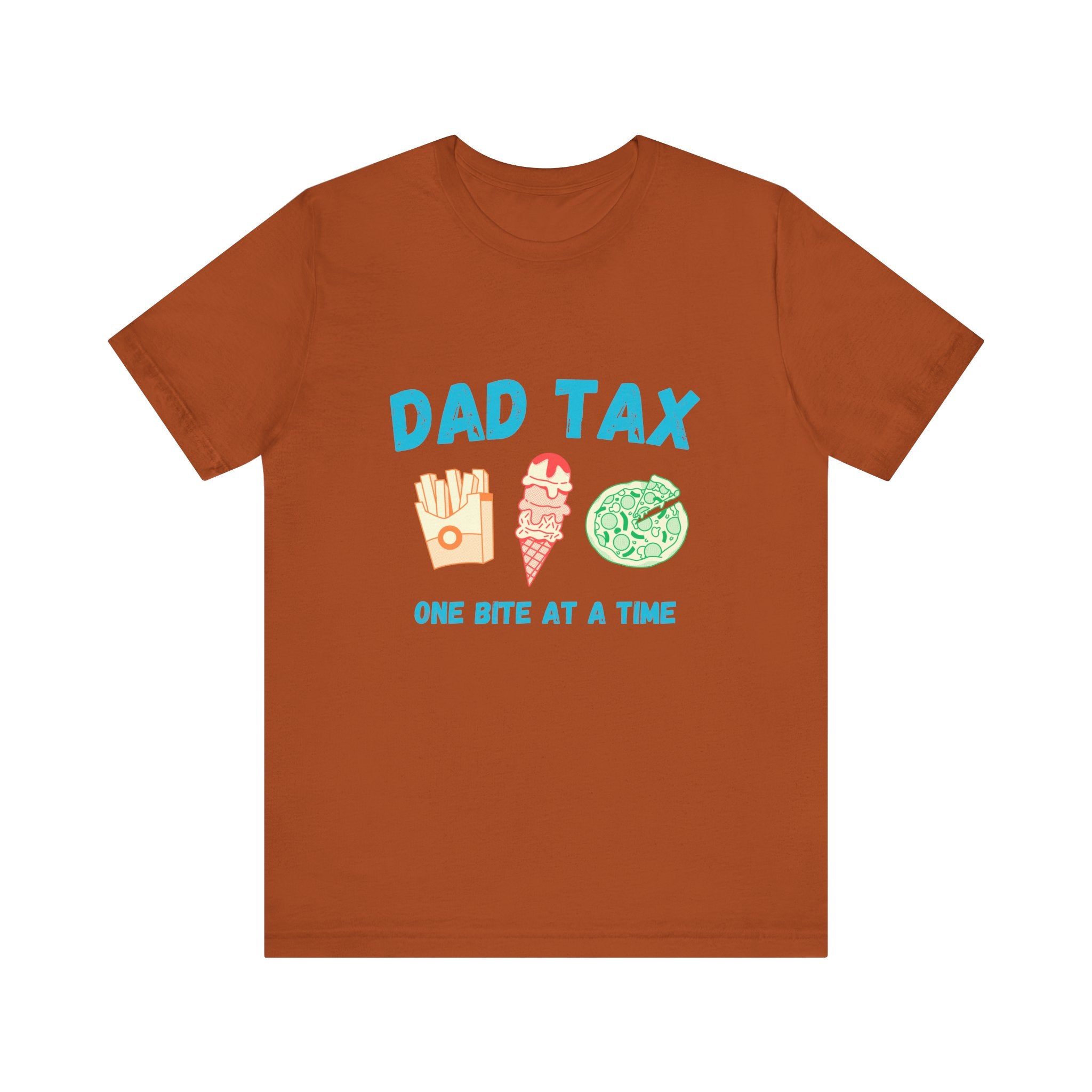 Dad Tax, One Bite at a Time, Funny Dad Shirt, Father's Day Gift, Family Humor Tee