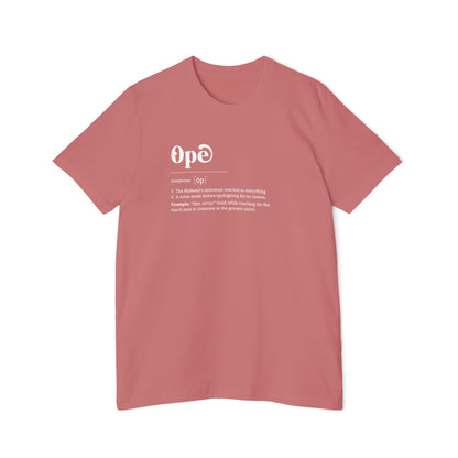 T-Shirt, 'Ope' Definition, Midwest Humor Shirt, Graphic Top, USA-Made Apparel, Short-Sleeve Jersey Tee