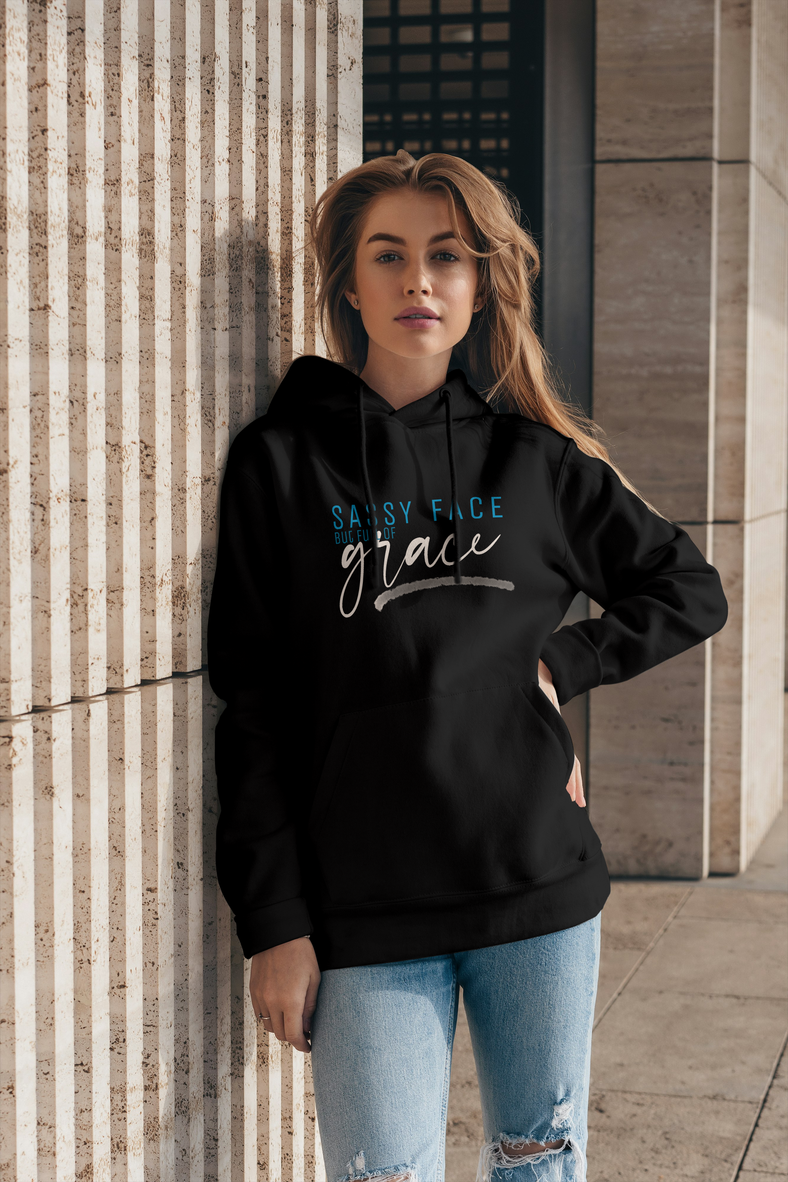 Sassy Face but Full of Grace | Cozy, Bold and Full of Heart | Women's Hooded Sweatshirt