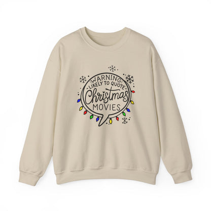 Warning! Likely to Quote Christmas Movies | Cozy Holiday Sweatshirt | Heavy Blend™ Crewneck Sweatshirt