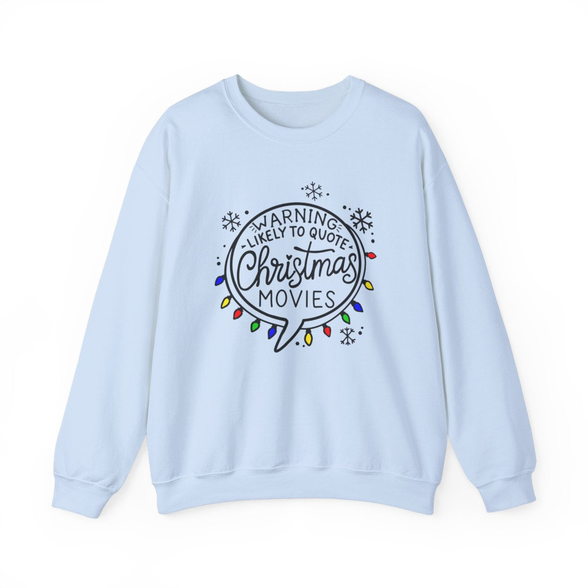 Warning! Likely to Quote Christmas Movies | Cozy Holiday Sweatshirt | Heavy Blend™ Crewneck Sweatshirt